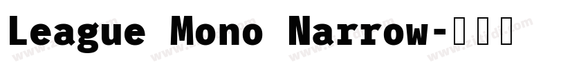 League Mono Narrow字体转换
